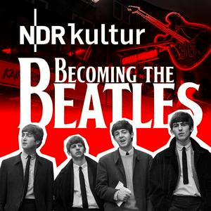 Escucha Becoming The Beatles - Die Hamburger Jahre en la aplicación