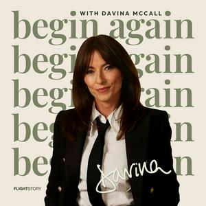 Escucha Begin Again with Davina McCall en la aplicación