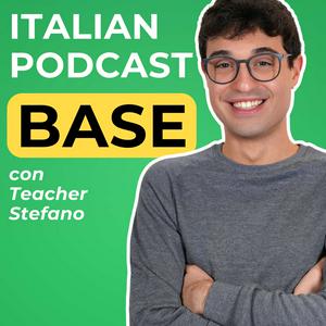 Escucha Beginner Italian Podcast | Italiano per principianti con Teacher Stefano en la aplicación