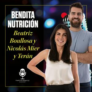 Escucha Bendita Nutrición con Beatriz Boullosa y Nicolás Mier y Terán en la aplicación