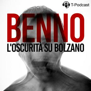 Escucha Benno - L'Oscurità Su Bolzano en la aplicación