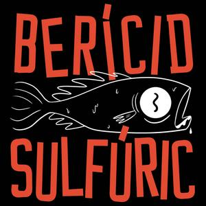 Escucha Berícid Sulfúric en la aplicación