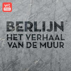 Escucha Berlijn. Het verhaal van de muur en la aplicación