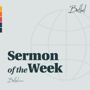 Escucha Bethel Redding Sermon of the Week en la aplicación