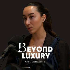 Escucha Beyond Luxury en la aplicación