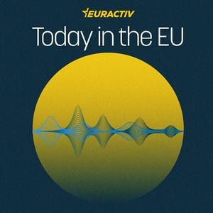 Escucha Today in the EU en la aplicación