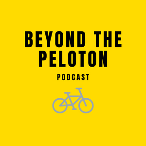 Escucha Beyond the Peloton Podcast en la aplicación