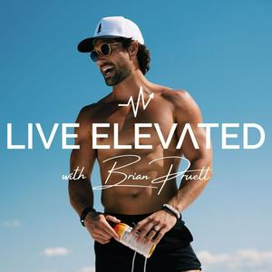 Escucha Live Elevated with Brian Pruett en la aplicación