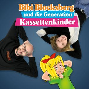 Escucha Bibi Blocksberg und die Generation Kassettenkinder en la aplicación