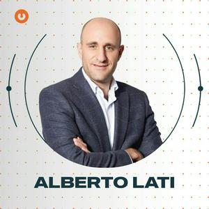 Escucha El Podcast de Alberto Lati en la aplicación