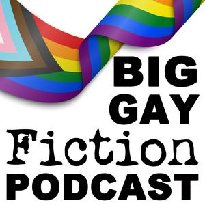 Escucha Big Gay Fiction Podcast en la aplicación