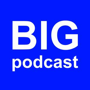 Escucha BIG Podcast en la aplicación