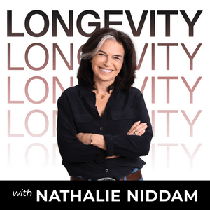 Escucha LONGEVITY with Nathalie Niddam en la aplicación