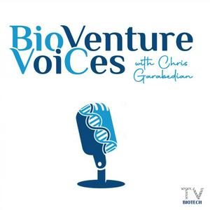 Escucha BioVenture VoiCes with Chris Garabedian en la aplicación