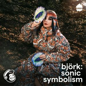 Escucha Björk: Sonic Symbolism en la aplicación