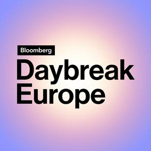 Escucha Bloomberg Daybreak: Europe Edition en la aplicación