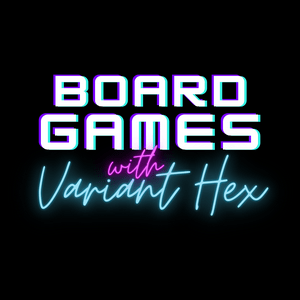 Escucha BOARD GAMES with Variant Hex en la aplicación