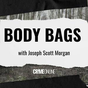 Escucha Body Bags with Joseph Scott Morgan en la aplicación