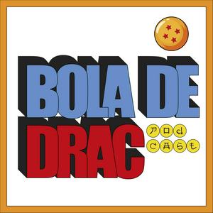 Escucha Bola de Drac Podcast en la aplicación