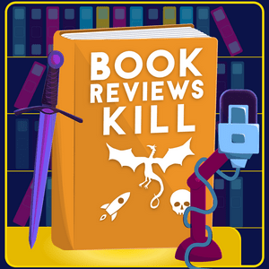 Escucha Book Reviews Kill en la aplicación