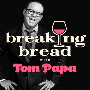 Escucha Breaking Bread with Tom Papa en la aplicación