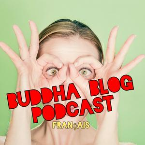 Escucha Buddha-Blog - Le bouddhisme au quotidien - Le podcast bouddhiste - des bouddhistes Chan (Zen) en la aplicación