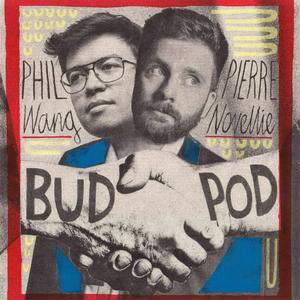 Escucha BudPod with Phil Wang & Pierre Novellie en la aplicación