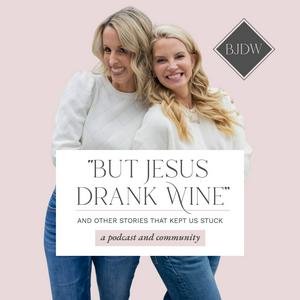 Escucha "But Jesus Drank Wine" & Other Stories That Kept Us Stuck en la aplicación