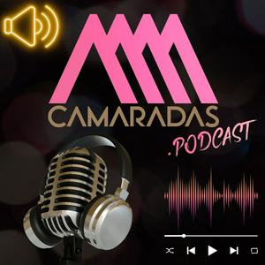 Escucha CAMARADAS .Podcast en la aplicación