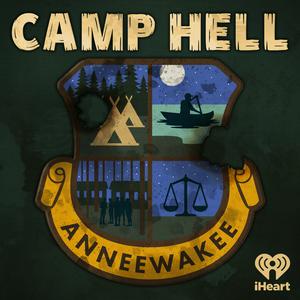 Escucha Camp Hell: Anneewakee en la aplicación