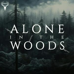 Escucha Alone in the Woods en la aplicación