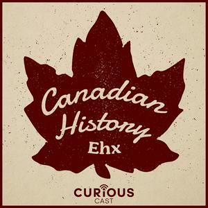 Escucha Canadian History Ehx en la aplicación