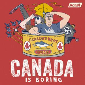 Escucha Canada is Boring en la aplicación