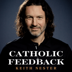 Escucha Catholic Feedback en la aplicación