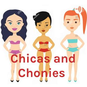 Escucha Chicas and Chonies en la aplicación