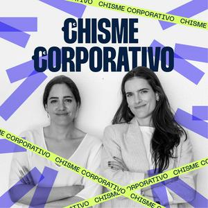 Escucha Chisme Corporativo en la aplicación