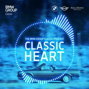 Escucha Classic Heart | The BMW Group Classic Podcast en la aplicación