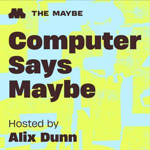 Escucha Computer Says Maybe en la aplicación