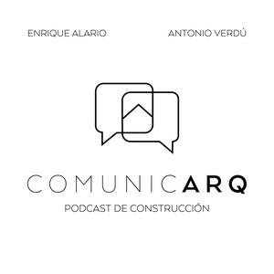 Escucha ComunicARQ, Podcast de Construcción en la aplicación