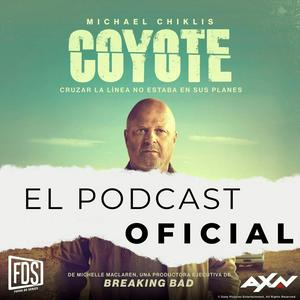 Escucha Coyote, El Podcast Oficial en la aplicación