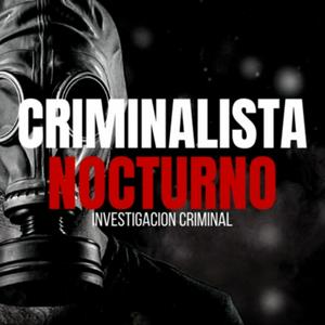 Escucha CRIMINALISTA NOCTURNO en la aplicación