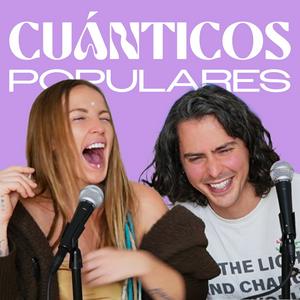 Escucha Cuánticos Populares en la aplicación