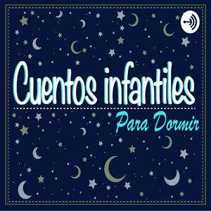 Escucha CUENTOS INFANTILES PARA DORMIR en la aplicación