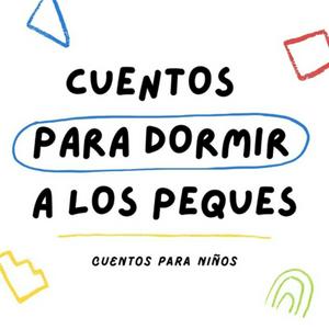 Escucha Cuentos para dormir a los peques en la aplicación