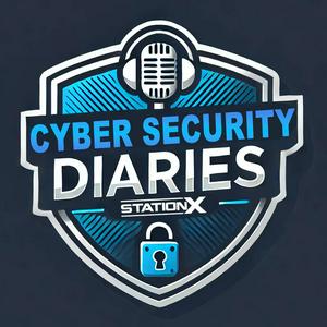 Escucha Cyber Security Diaries from StationX en la aplicación