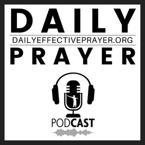 Escucha Daily Effective Prayer en la aplicación