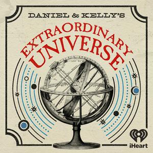 Escucha Daniel and Kelly’s Extraordinary Universe en la aplicación