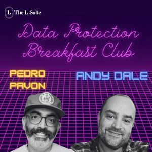 Escucha The Data Protection Breakfast Club with Andy & Pedro en la aplicación