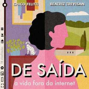 Escucha De Saída - A Vida Fora da Internet en la aplicación