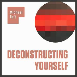 Escucha Deconstructing Yourself en la aplicación